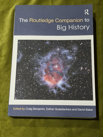 The Routledge Companion to Big History - Craig Benjamin 0