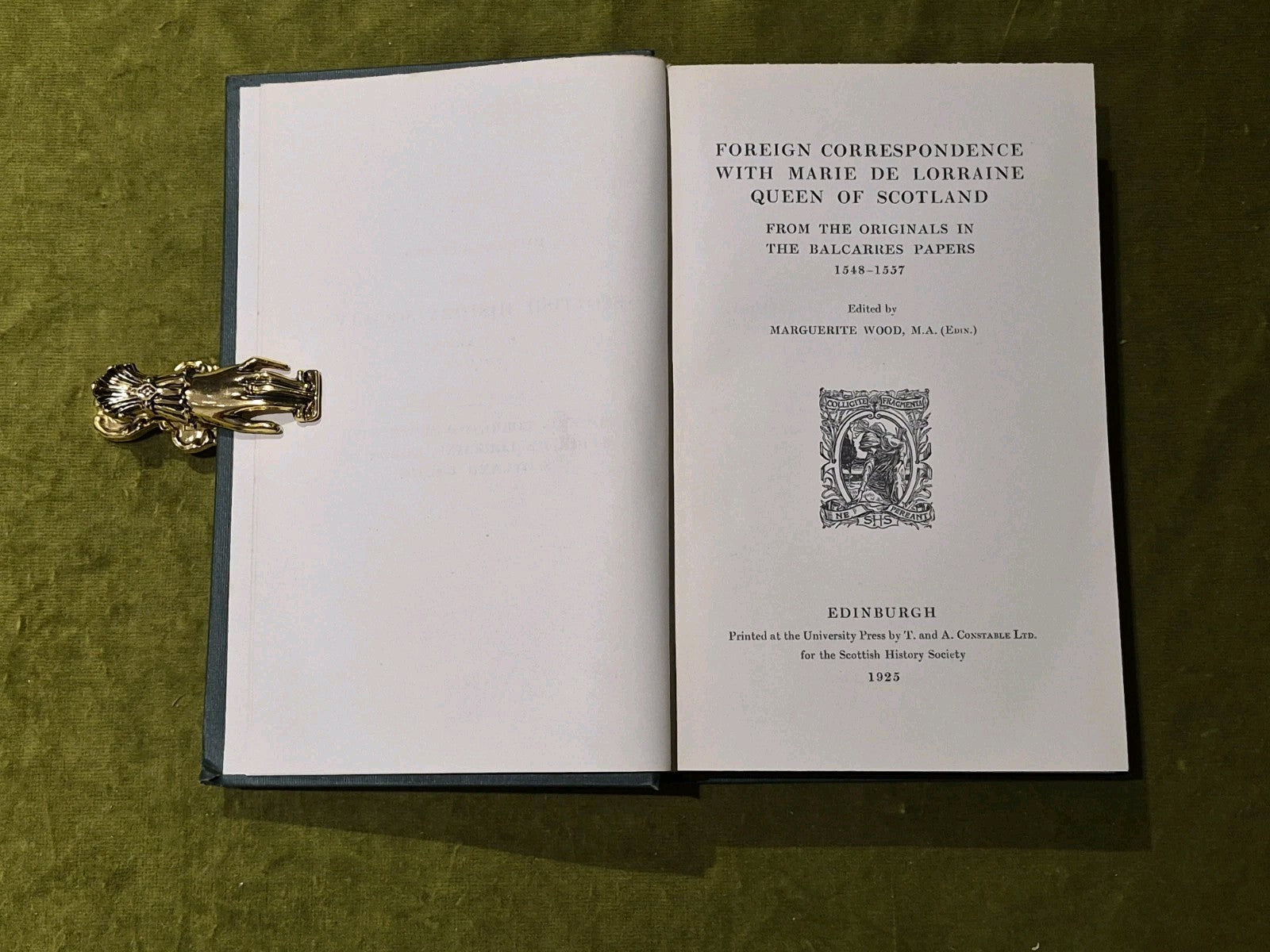 Foreign Correspondence With Marie De Lorraine, Queen of Scotland 1925 Hardback6