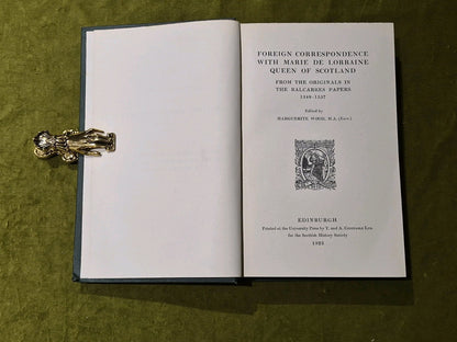 Foreign Correspondence With Marie De Lorraine, Queen of Scotland 1925 Hardback6