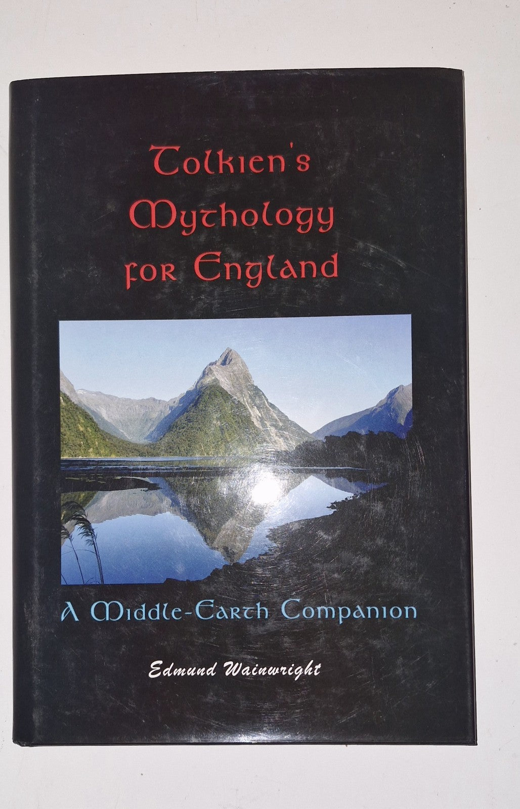 Tolkien's Mythology for England: A Middle-earth Companion2