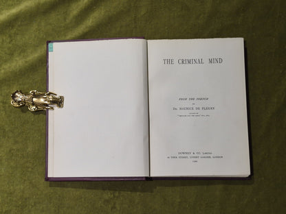The Criminal Mind - Maurice de Fleury 1901 1st HB  Downey & Co4