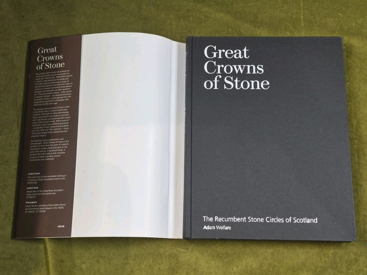 Great Crowns Of Stones The Recumbent Stone Circles Of Scotland Adam Welfare2