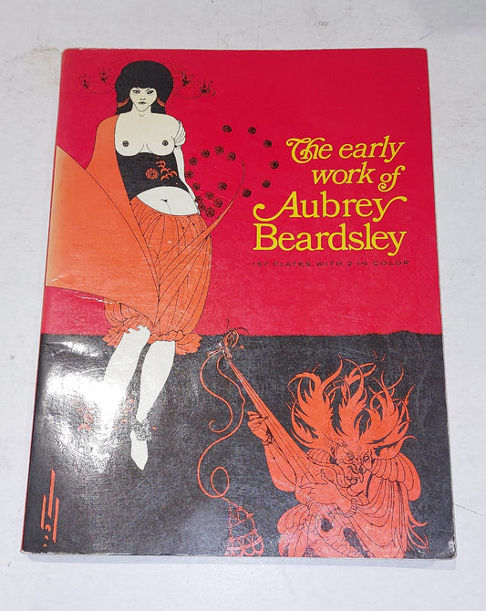 The Early Work of Aubrey Beardsley. Dover 1st ed. PB 19670