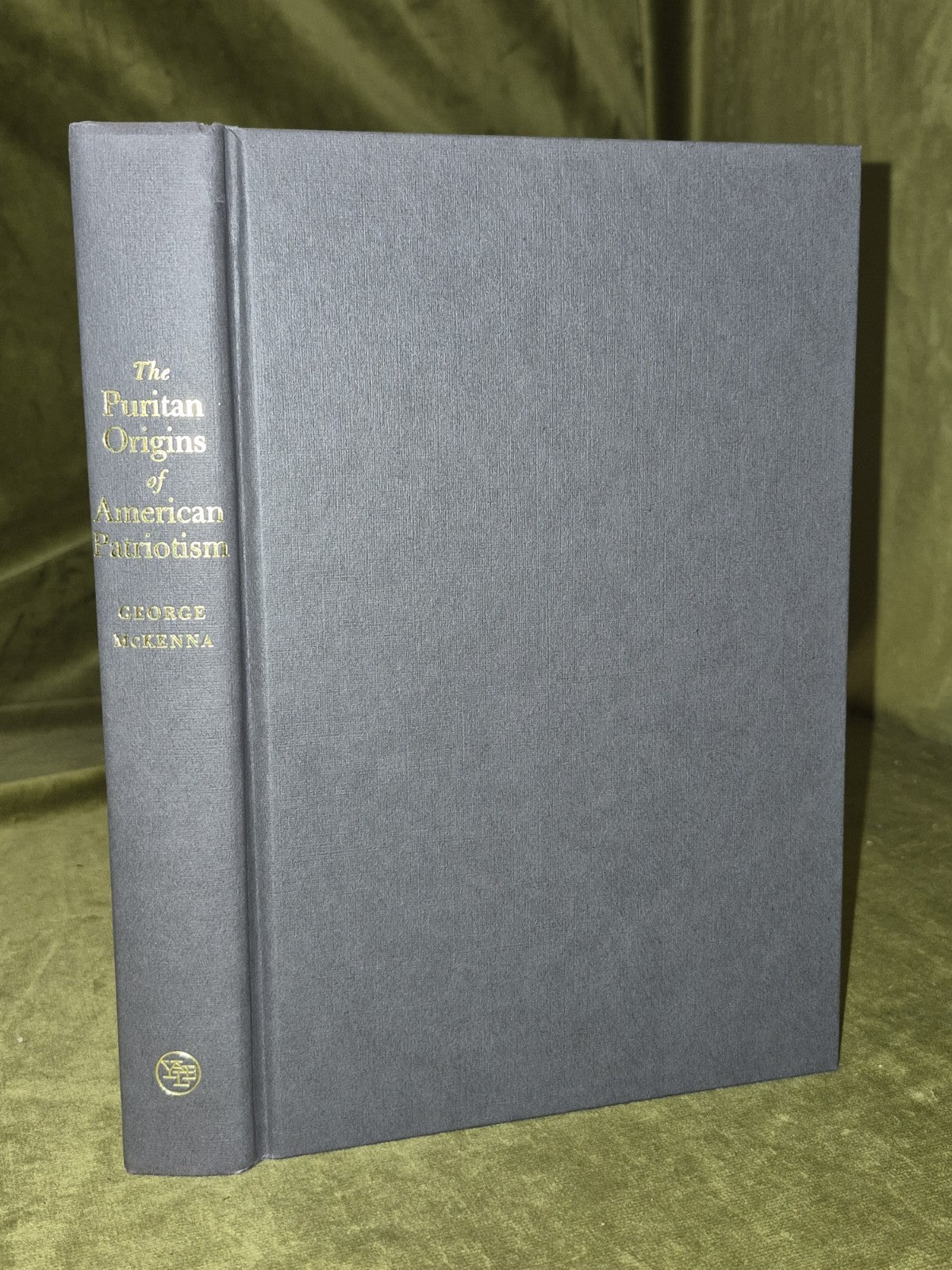 The Puritan Origins of American Patriotism George McKenna 2007 Hardback2