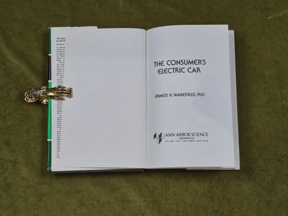 The Consumer's Electric Car - Ernest H. Wakefield , Ann Arbor + Pamphlet 1977 DJ4