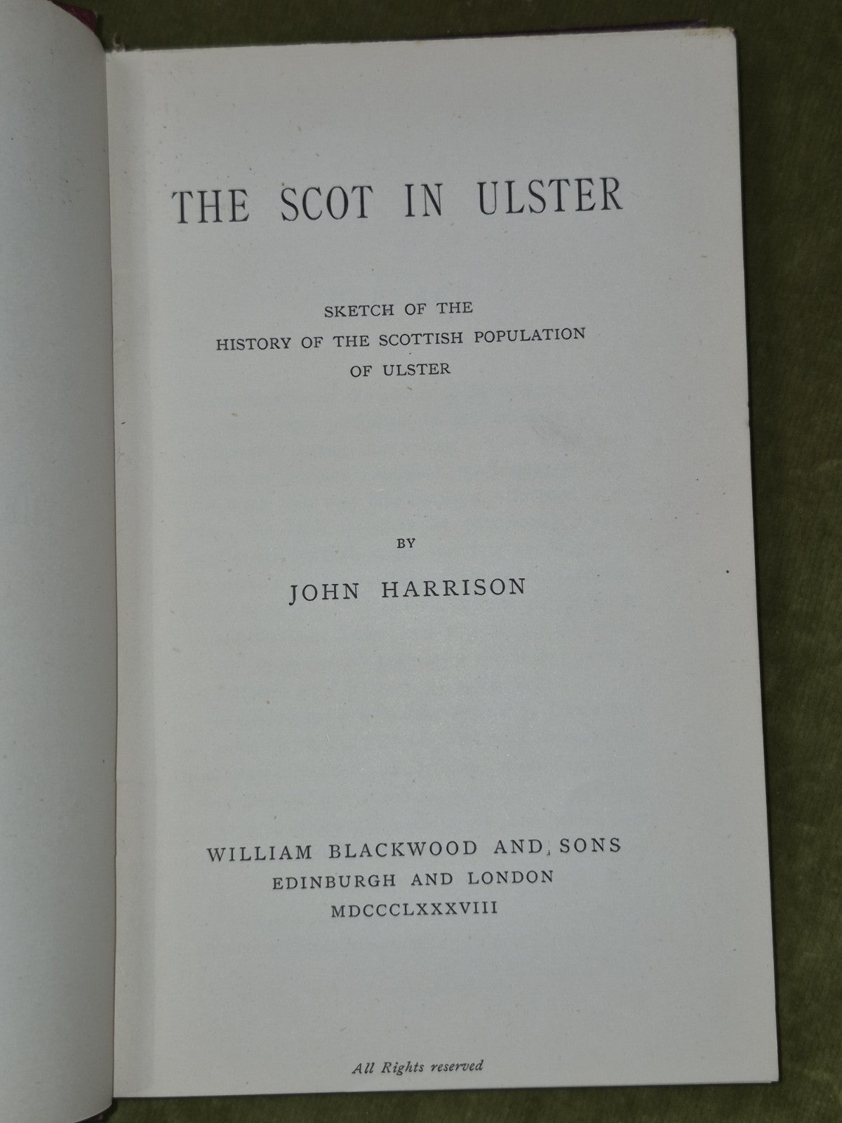 The Scot in Ulster John Harrison - 1888 William Blackwood and Sons5