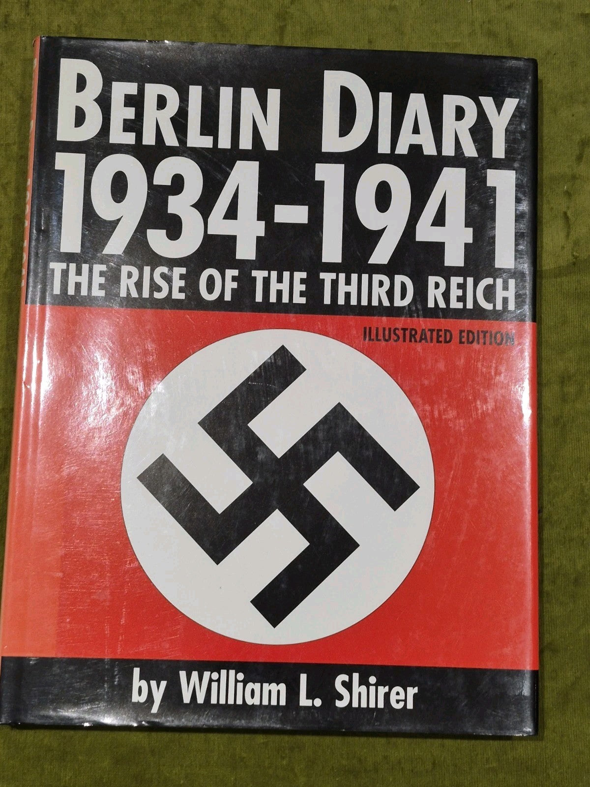 Berlin Diary, 1934-1941: The Rise of the Third Reich - Shirer, William L.0
