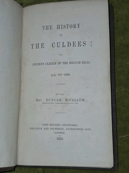 The History of the Culdees: Ancient Clergy 1855 Duncan M'Callum John Menzies3