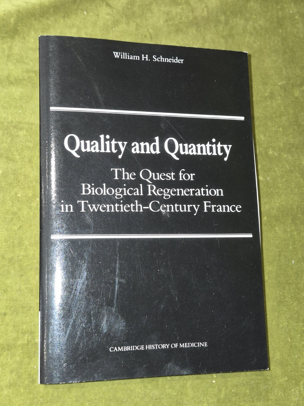 Quality and Quantity William Schneider Cambridge History of Medicine 2002 VG PB0