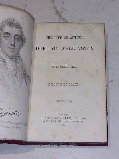 The Life of Arthur Duke of Wellington (1894) G R Gleig [Longmans..] Hb Book3