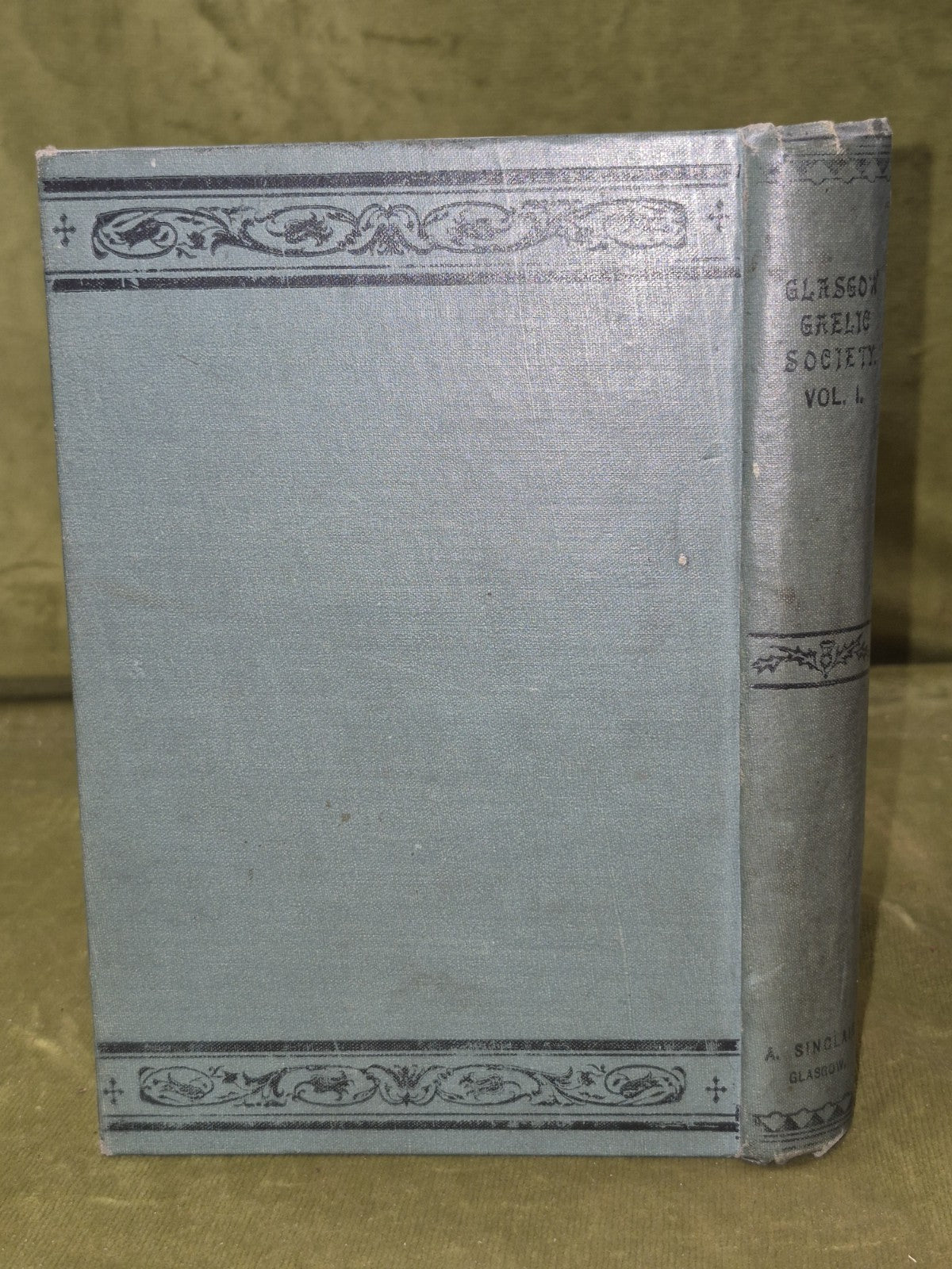Transactions of the Gaelic Society of Glasgow Vol I 1887-91 Archibald Sinclair1