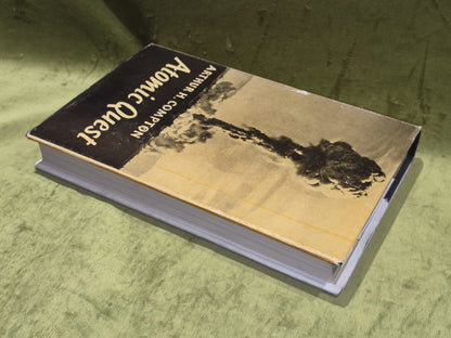 Arthur H. Compton (1956) Atomic Quest First Edition3