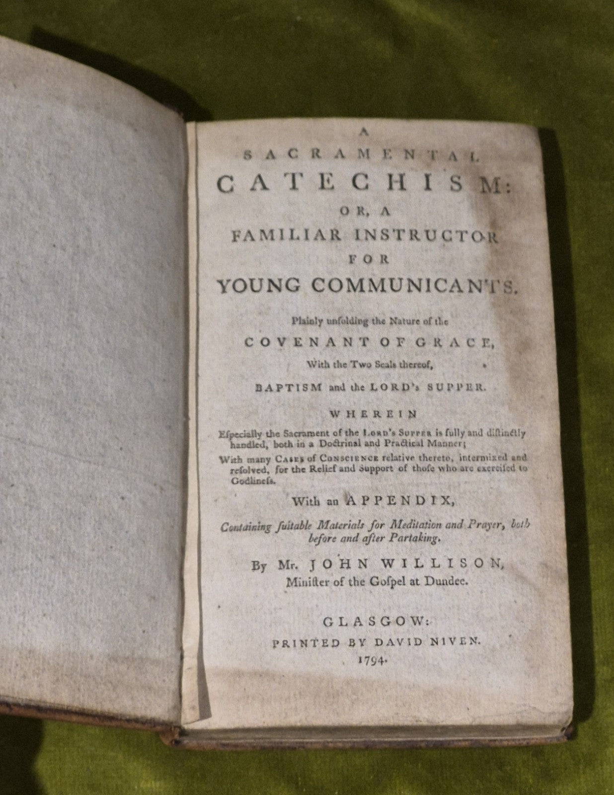 A Sacramental Catechism or Instructor for Young Communicants 1794 John Willison0