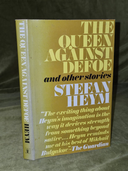 The Queen Against Defoe Steven Heym 1975 First Edition Hodder and Stoughton DJ0