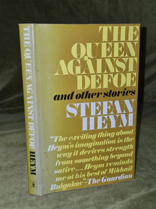 The Queen Against Defoe Steven Heym 1975 First Edition Hodder and Stoughton DJ0
