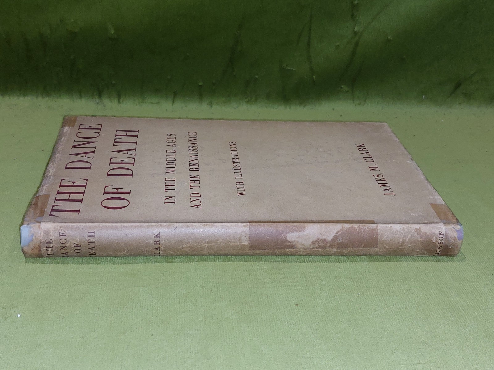 Dance of Death in Late Medieval and Renaissance Europe by James M. Clark 1950 hb1