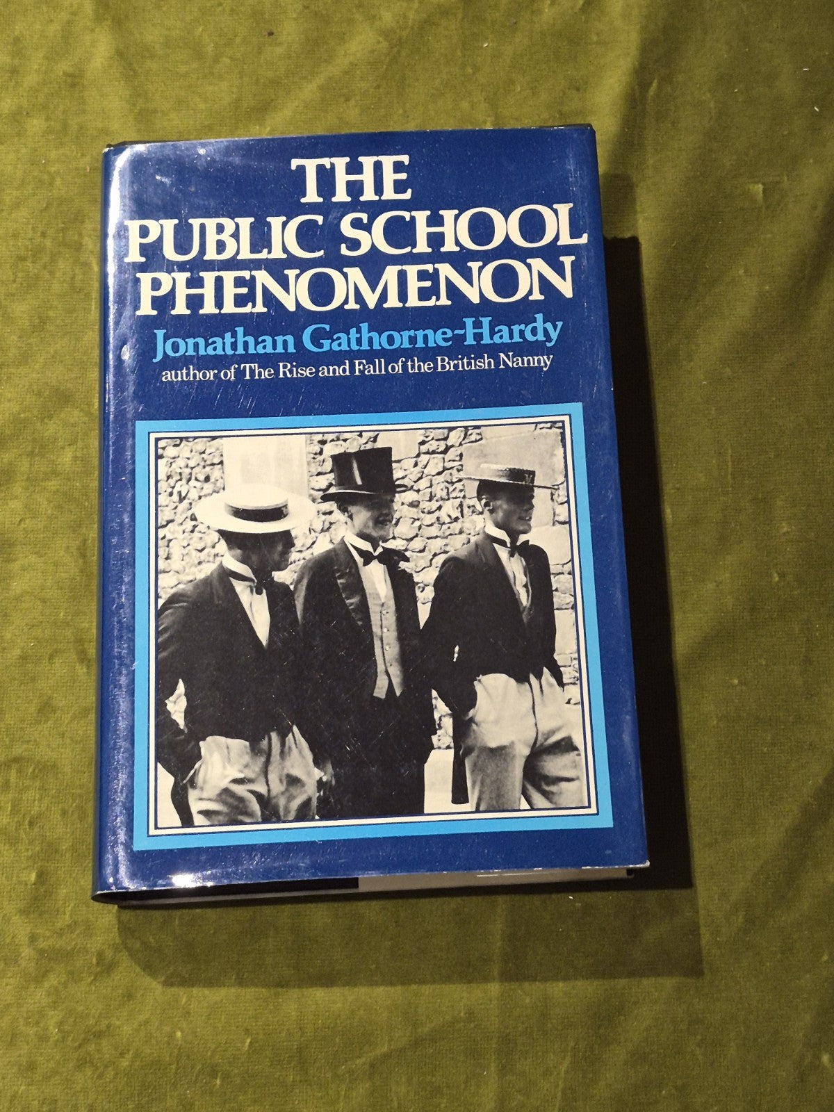 The Public School Phenomenon 5971977 | Jonathan GathorneHardy  Hardcover w DJ0