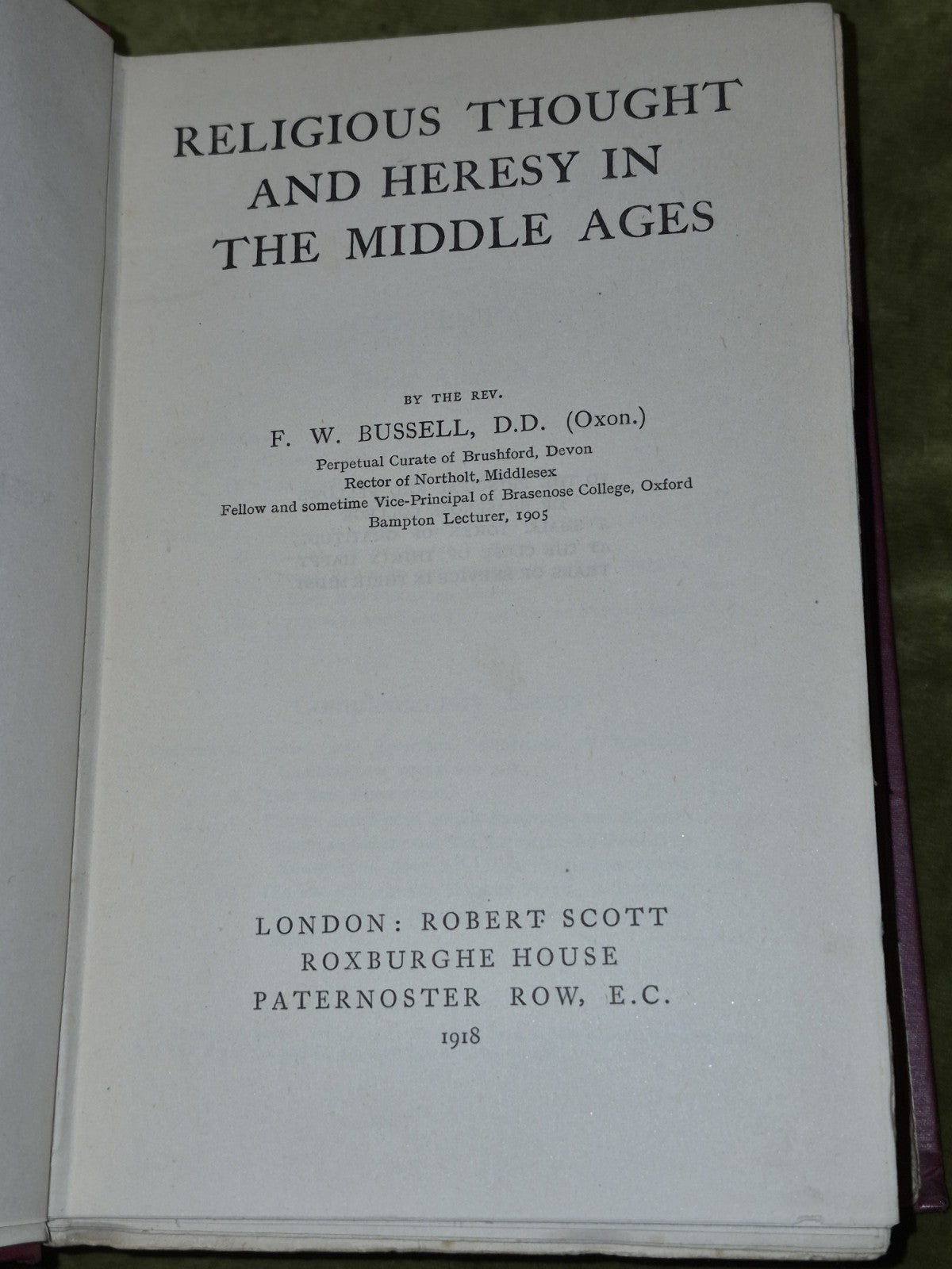Religious Thought and Heresy in the Middle Ages (1918 First edn) Bussell3