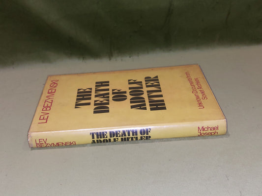 The Death of Adolf Hitler By Lev Bezymenskii [Michael Joseph] 1968 Hb1