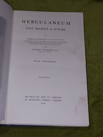 HERCULANEUM: Past, Present And Future. By Charles Waldstein: 1908 Edition Ilust 4