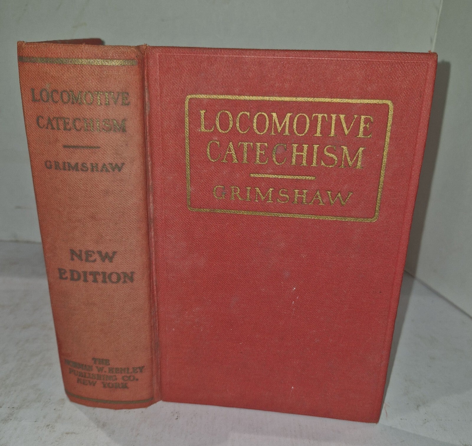 Locomotive Catechism. Robert Grimshaw. Norman W. Henley Publishing Co. 19230