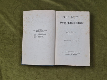 The Poets of Dumfriesshire by Frank Miller , Maclehose 1910 HB4