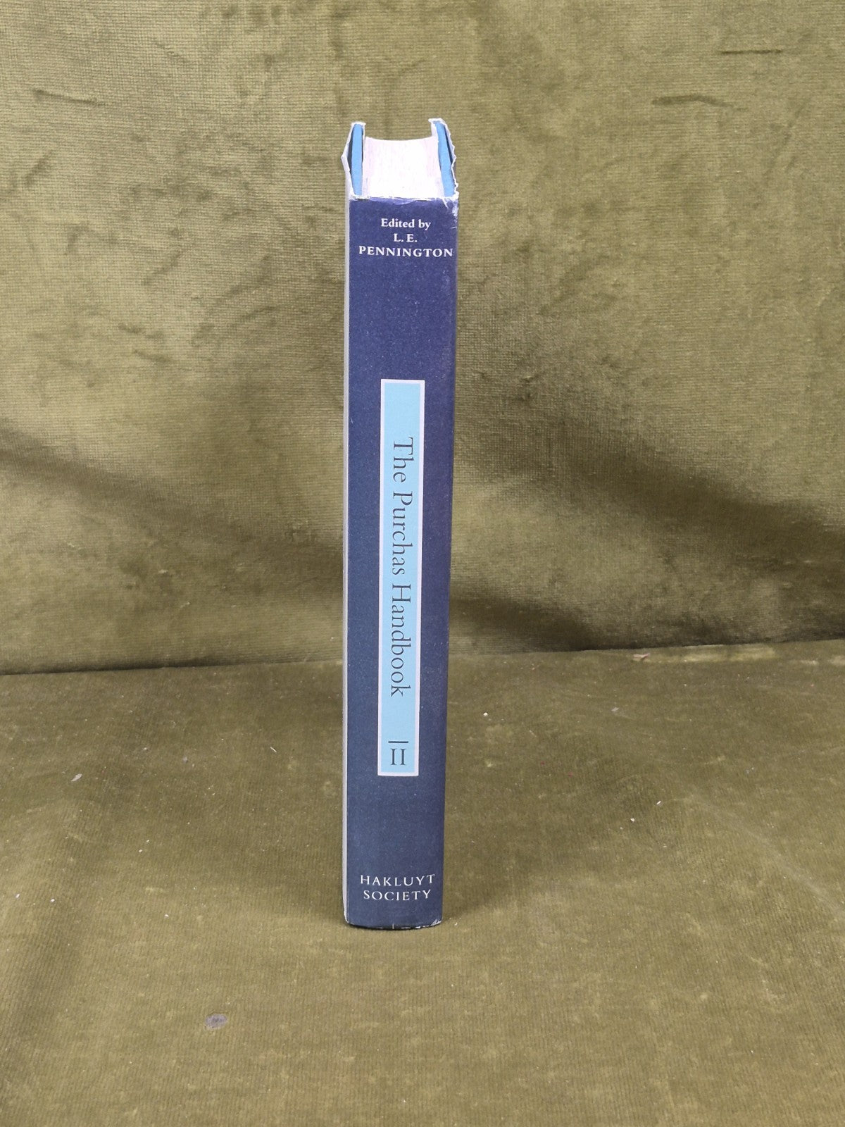 The Purchas Handbook 1577-1626: Volume II - ed. L.E. Pennington, Hakluyt Society2