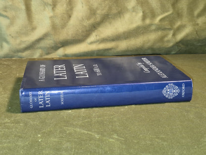 Glossary of Later Latin to 600 AD - Alexander Souter - Oxford Press - 1996 Hb/Dj1