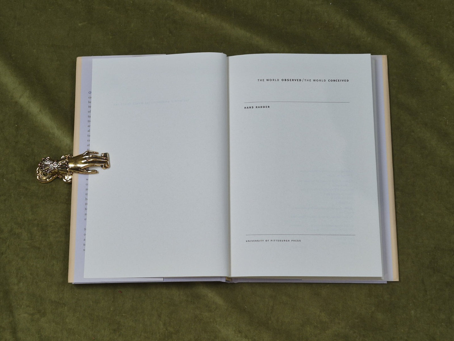 THE WORLD OBSERVED THE WORLD CONCEIVED - Hans Radder , Pittsburgh 2006 1st HB DJ3