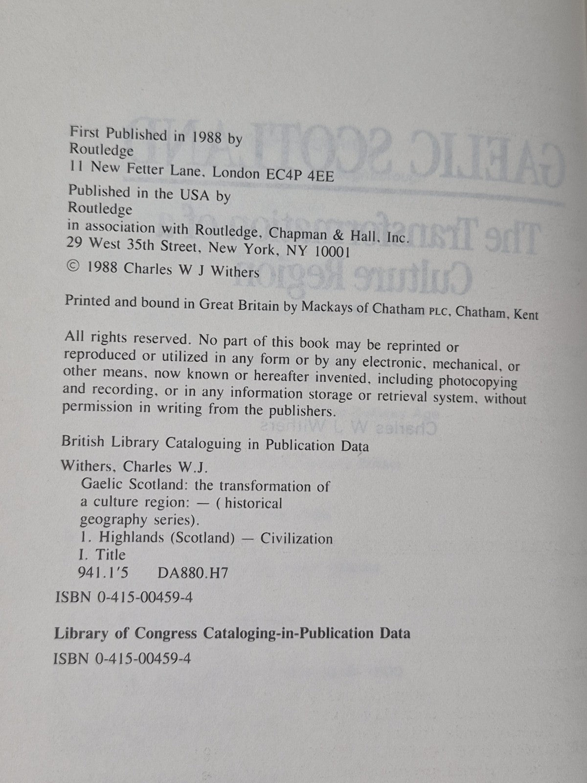 Gaelic Scotland : The Transformation of a Cultural Region. Charles W. Withers HB4