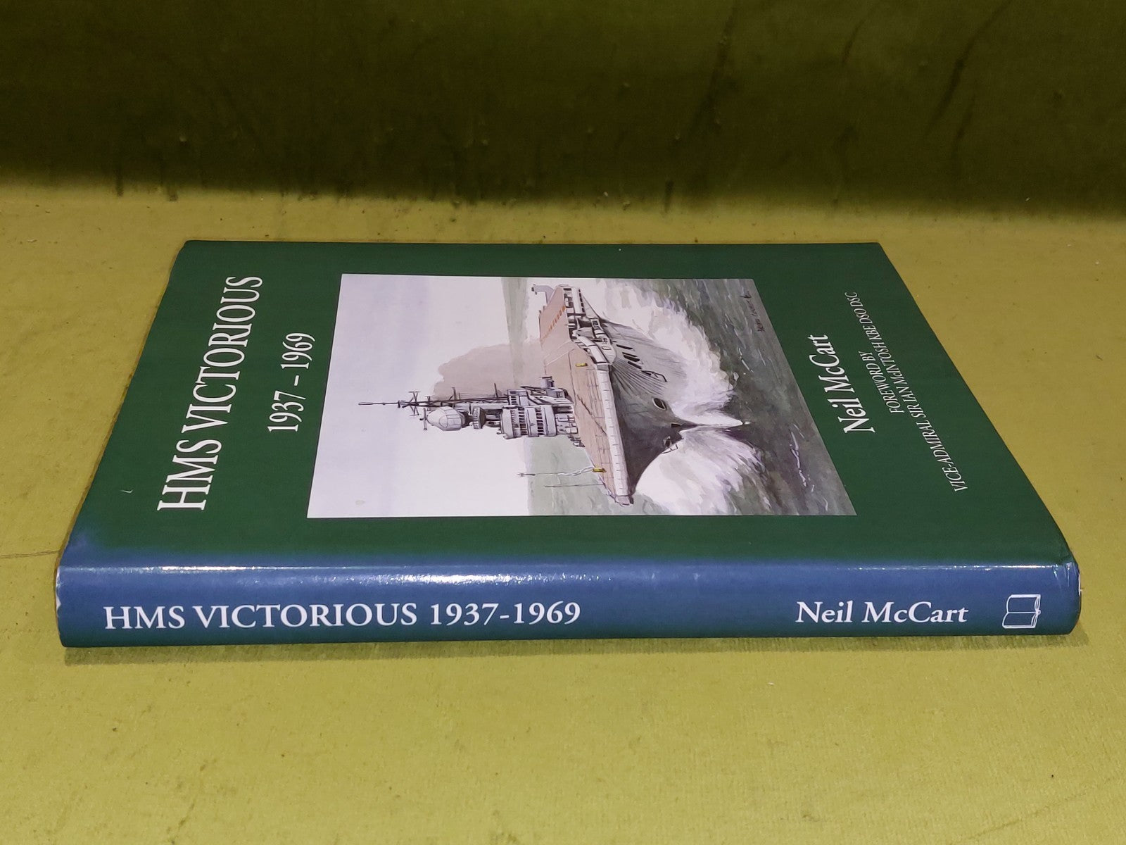 HMS VICTORIOUS 1937-1969 - Neil McCart (1998) [Fan Publications] Hb Book1
