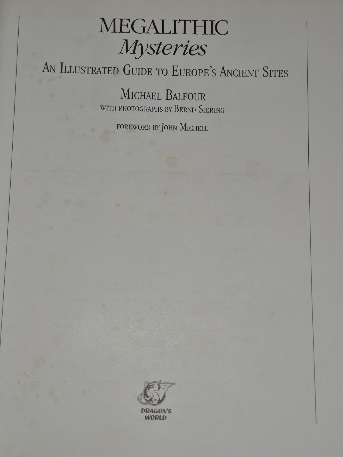 Megalithic Mysteries Europe's Ancient Sites First Edition Dragon's World19923