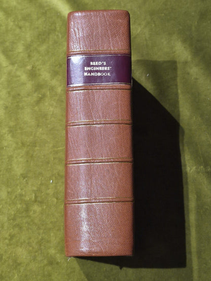 Reed's Engineers' Hand Book by W.H. Thorn, 11th edition 1885 Thomas Reed & Co3