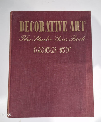 Decorative Art, The Studio Year Book 1956-57 Volume 46. Holme & Frost.0