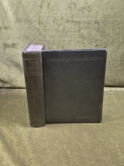 Annals of Garelochside by W. C. Maughan , Alexander Gardner 1896 1st HB0