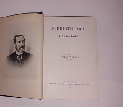 Antiquarian Book Kirkintilloch: Town And Parish By Thomas Watson3