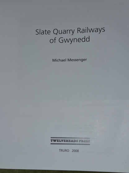 Slate Quarry Railways of Gwynedd Messenger, Cawfields Quarry and Railway Parker2