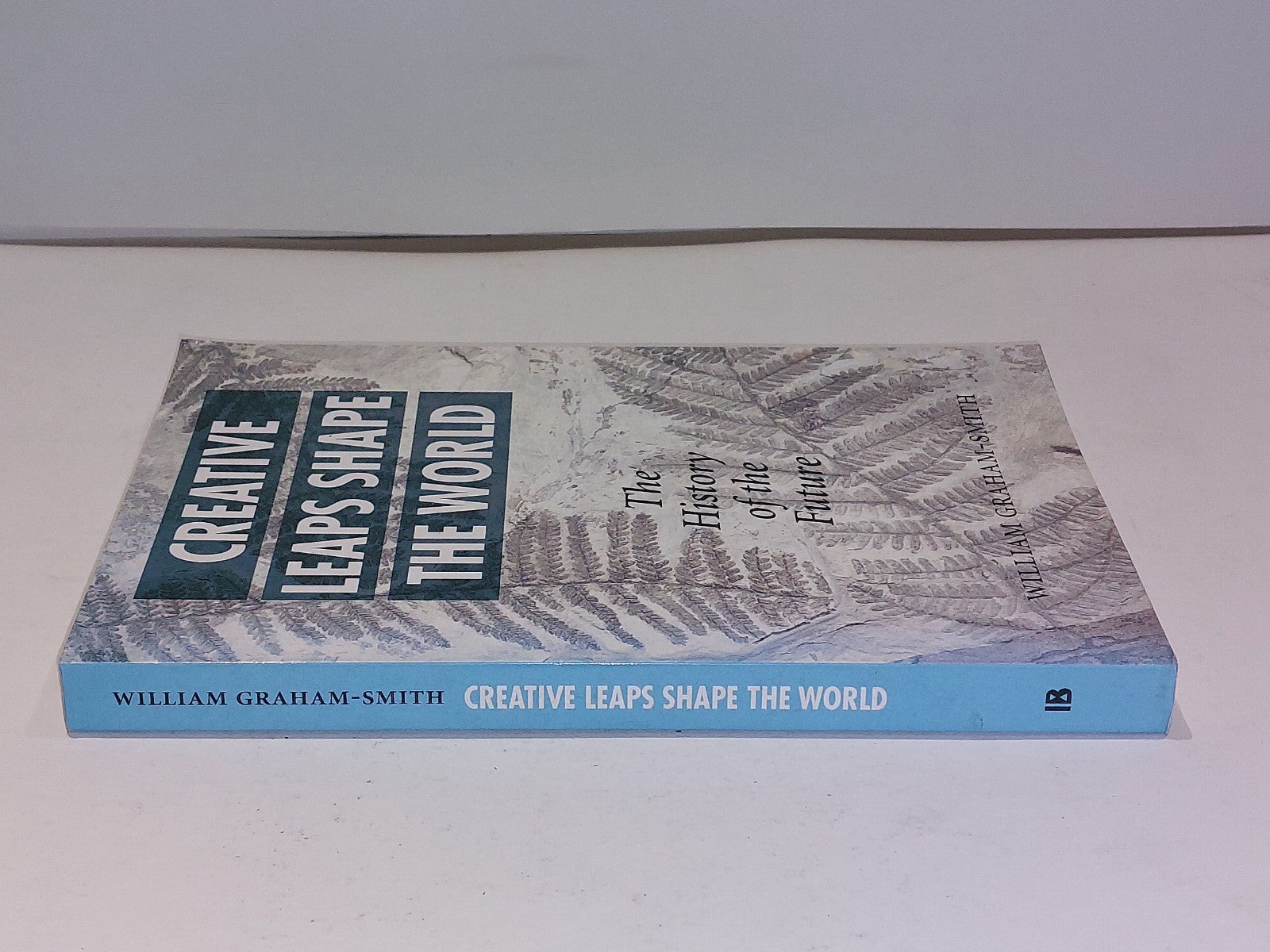 Creative Leaps Shape The World - William Graham-Smith (1997) Pb Book1