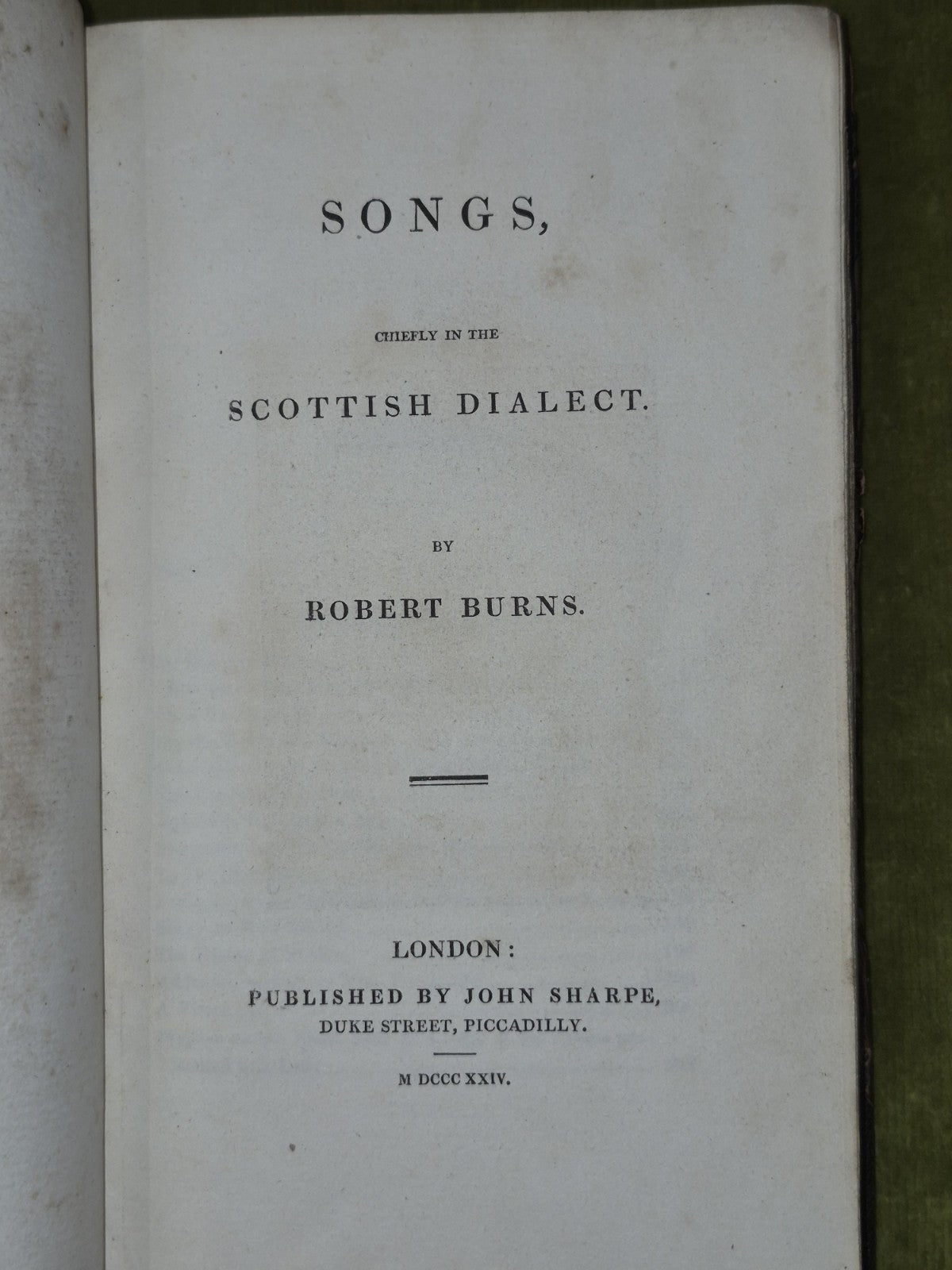Songs Chiefly in the Scottish Dialect by Robert Burns 1824 John Sharpe hardback5