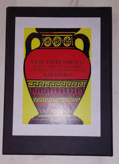Rab Wilson 'Ye're There Horace. Limited Edition, Scots Poetry Collectable, Boxed0