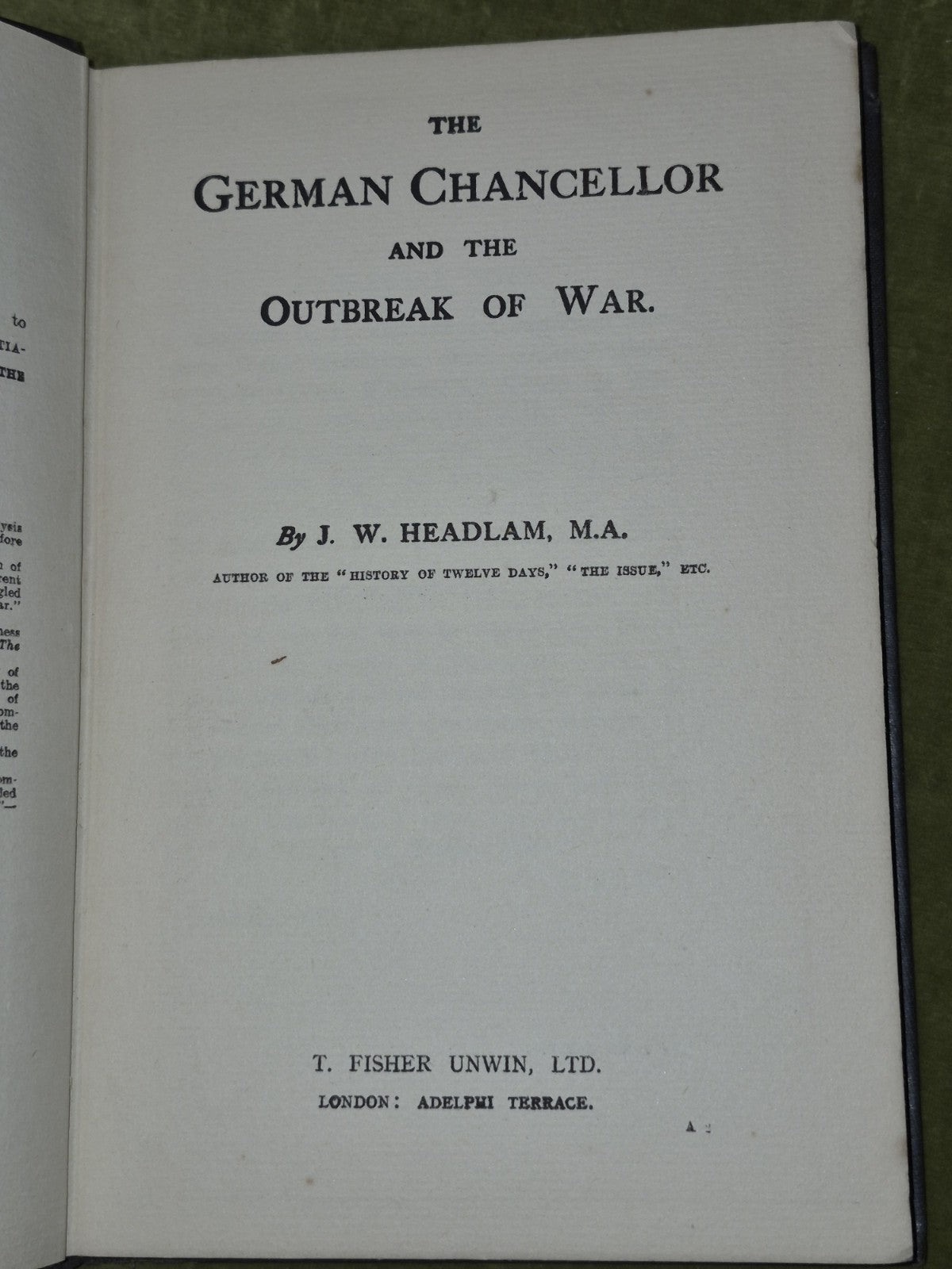 German Chancellor and the Outbreak of War 1917 First Edition Fisher Unwin4