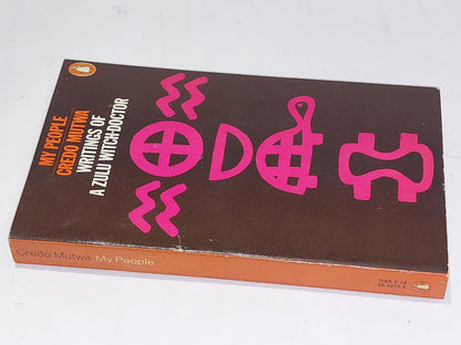 My People  Credo Mutwa. Writings Of A Zulu Witch Doctorout of Print PB  1977 1