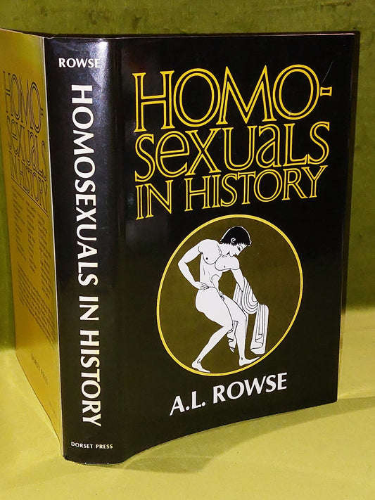 Homosexuals In History A L Rowse (1983)0
