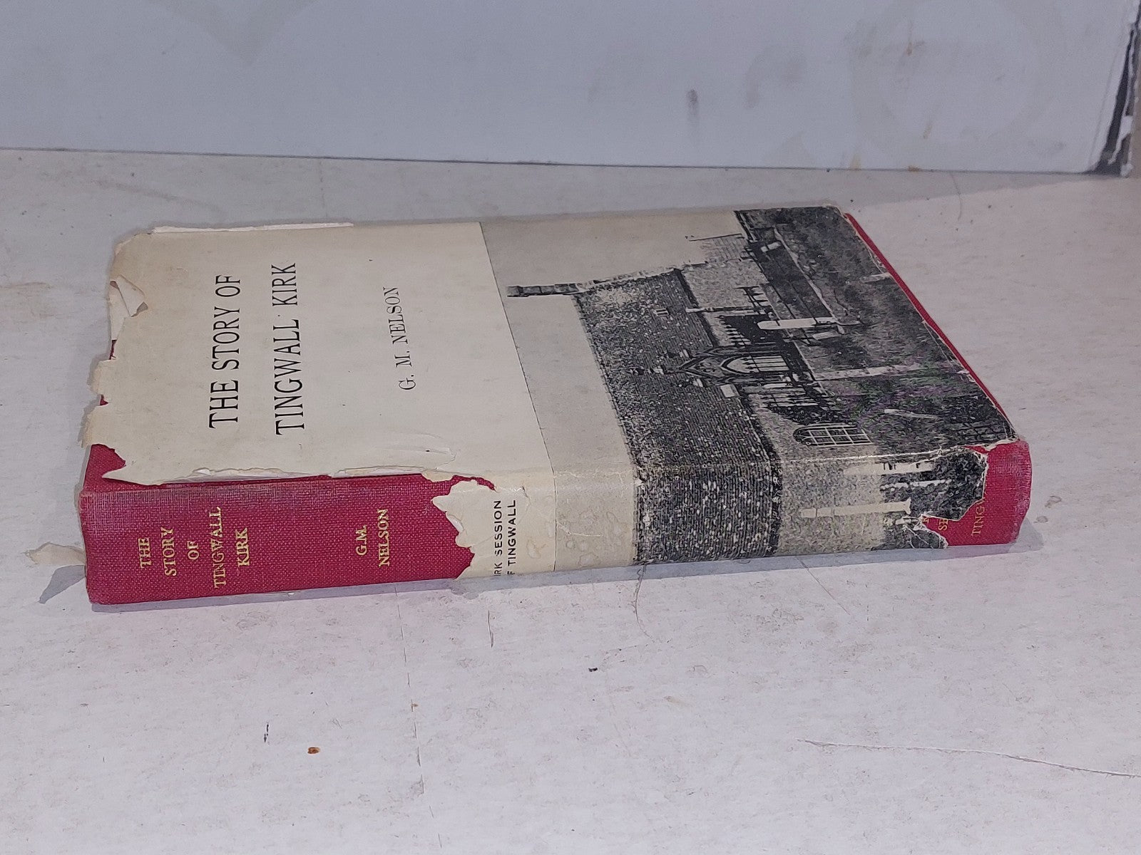 The story of Tingwall Kirk by G M Nelson (1965) [kirk session of tingwall] hb1