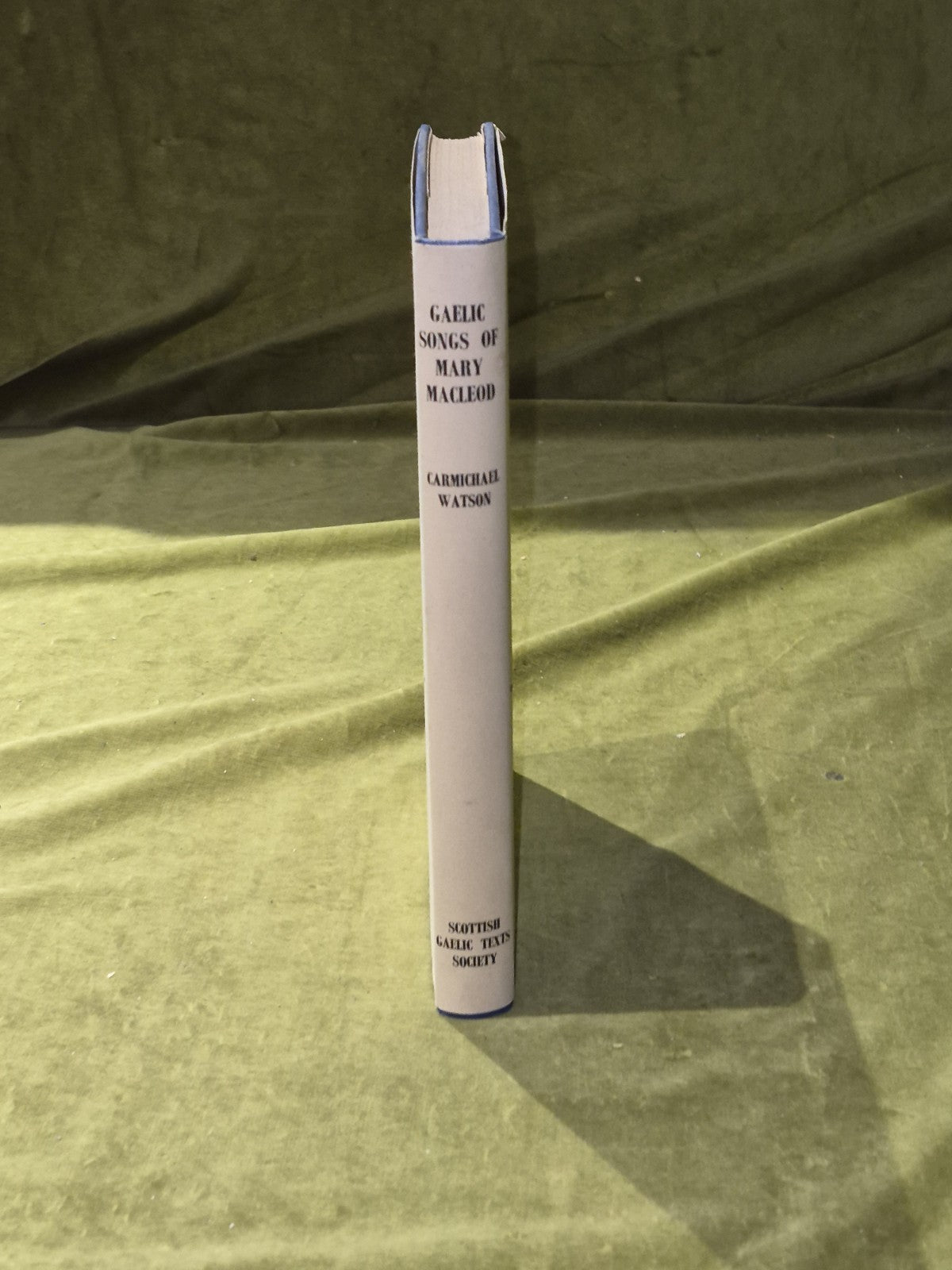 Gaelic Songs Of Mary Macleod Edited By J. Carmichael Watson 19652