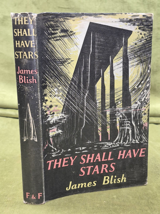 They Shall Have Stars James Blish First Edition Hardback 1956 Faber0