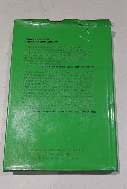 EQUALITY AND LIBERTY: A DEFENSE OF RADICAL EGALITARIANISM By Kai Nielsen HB 19852