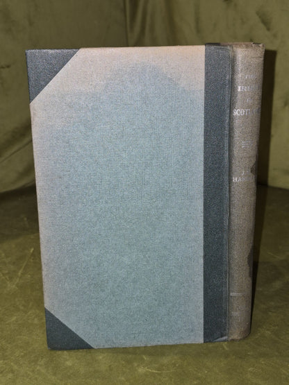 The Irish In Scotland: 1798 - 1845 by J. E. Handley (1945)1