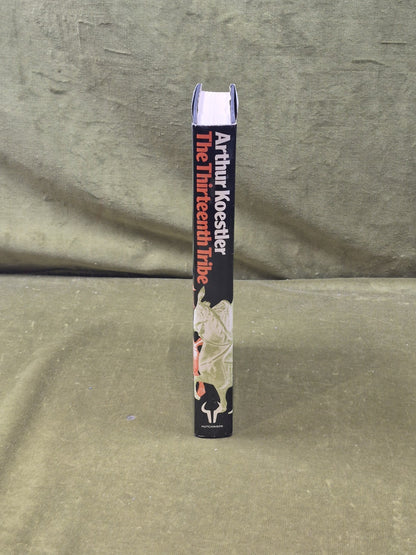 The Thirteenth Tribe : The Khazar Empire - Arthur Koestler - Hutchinson 1976 1st2