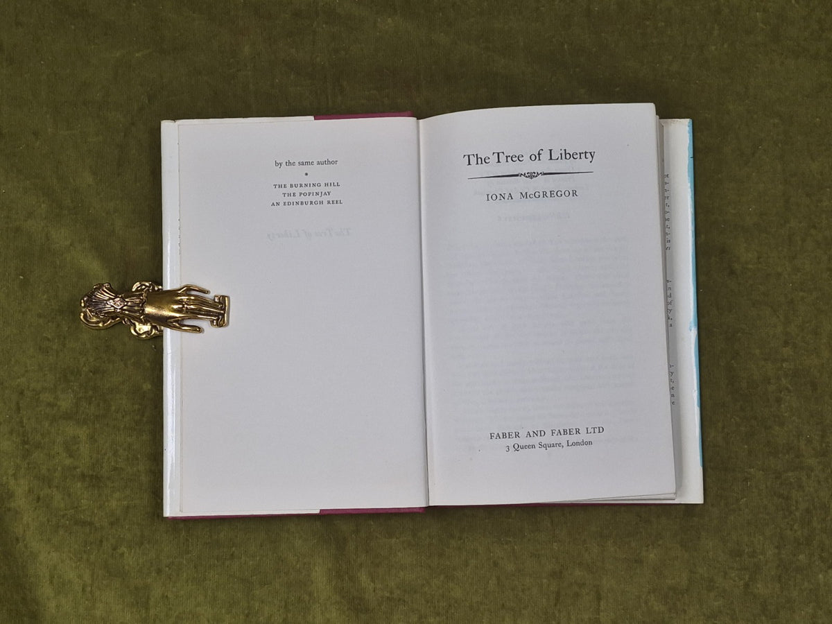 The Tree of Liberty by Iona Mcgregor - Faber & Faber 1972 1st HB DJ3